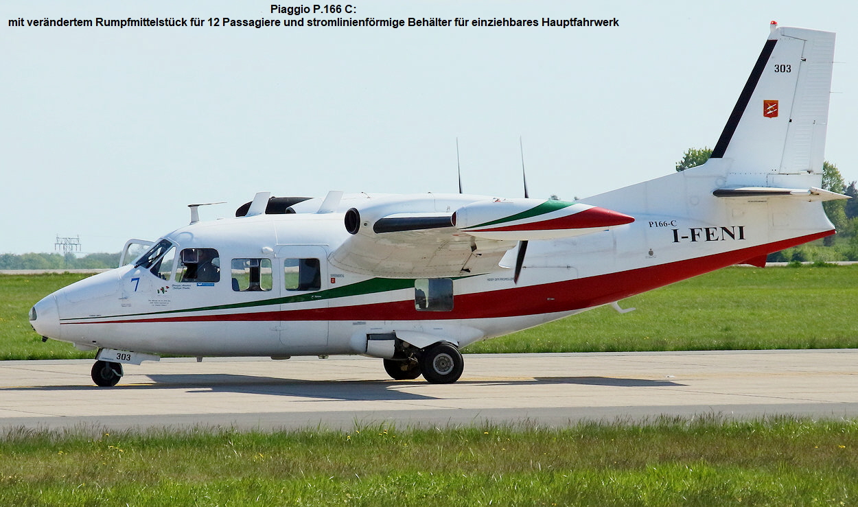 Piaggio P.166 - Ganzmetallflugzeug mit freitragendem einholmigem Tragflügel und einziehbarem Fahrwerk.